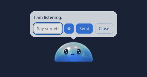 A speech bubble above the slime holds a reply and a text field with a microphone and Send button.